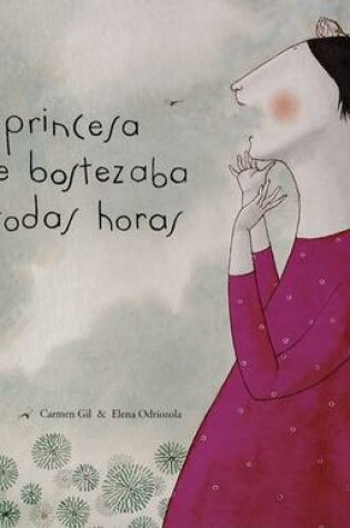 Cover of La Princesa Que Bostezaba A Todas Horas