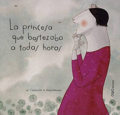 Cover of La Princesa Que Bostezaba A Todas Horas