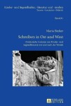 Book cover for Schreiben in Ost und West; Ostdeutsche Autoren von Kinder- und Jugendliteratur vor und nach der Wende