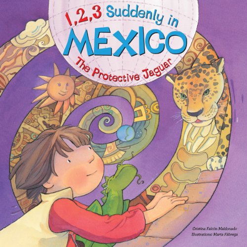 Cover of 1, 2, 3 Suddenly in Mexico