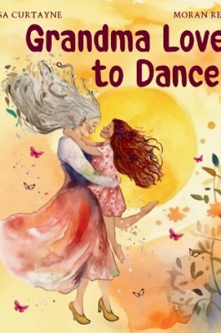 Cover of Grandma Loves to Dance