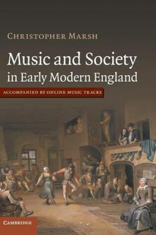 Cover of Music and Society in Early Modern England