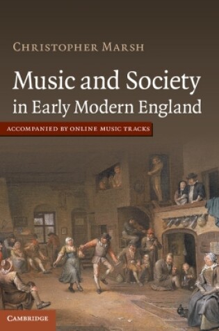 Cover of Music and Society in Early Modern England