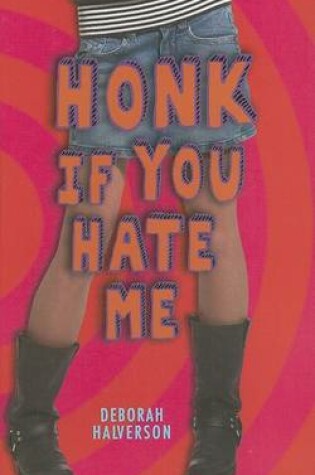 Cover of Honk If You Hate Me