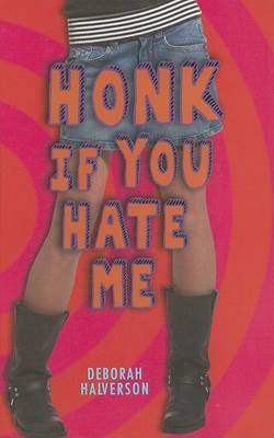 Book cover for Honk If You Hate Me