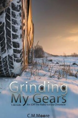 Cover of Grinding My Gears