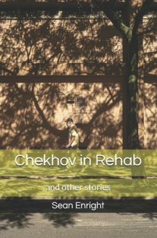 Cover of Chekhov in Rehab and Other Stories