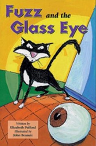 Cover of Fuzz and the Glass Eye