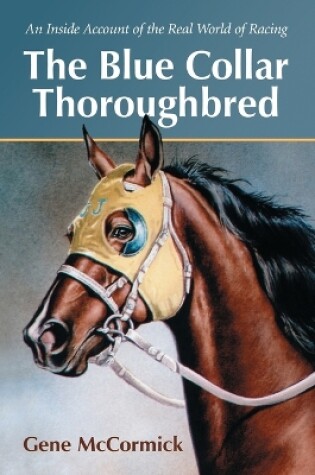 Cover of The Blue Collar Thoroughbred