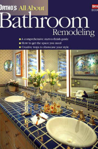 Cover of Ortho's All About Bathroom Remodeling