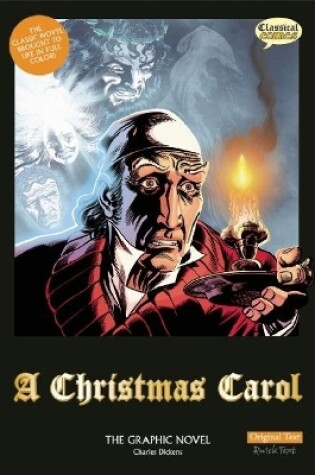 Cover of A Christmas Carol The Graphic Novel: Original Text