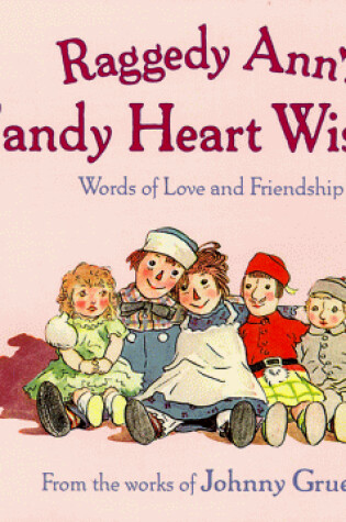 Cover of Raggedy Ann's Candy Heart Wisdom