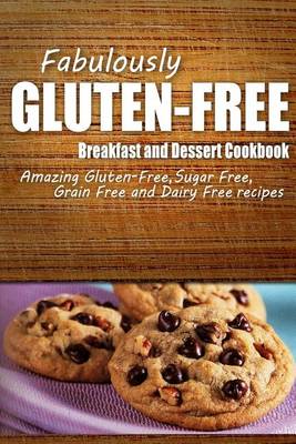 Book cover for Fabulously Gluten-Free - Breakfast and Dessert Cookbook