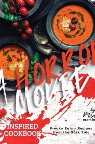 Cover of A Horror Movie Inspired Cookbook