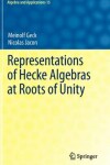 Book cover for Representations of Hecke Algebras at Roots of Unity