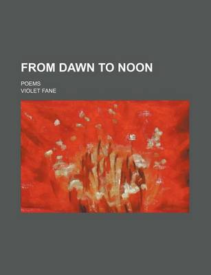 Book cover for From Dawn to Noon; Poems