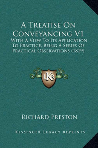 Cover of A Treatise on Conveyancing V1