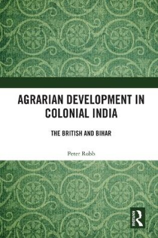 Cover of Agrarian Development in Colonial India