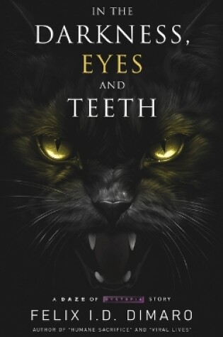 Cover of In the Darkness, Eyes and Teeth