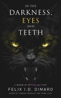 Book cover for In the Darkness, Eyes and Teeth