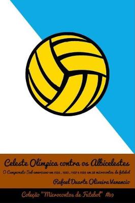 Cover of Celeste Ol mpica Contra OS Albicelestes
