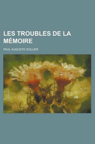 Cover of Les Troubles de La Memoire