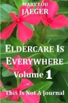 Book cover for Eldercare Is Everywhere