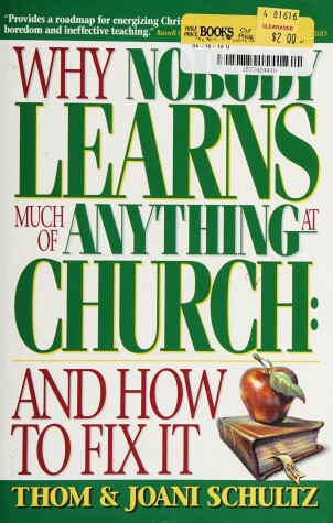 Book cover for Why Nobody Learns Much of Anything at Church