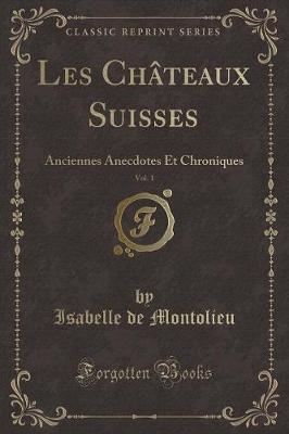 Book cover for Les Châteaux Suisses, Vol. 1