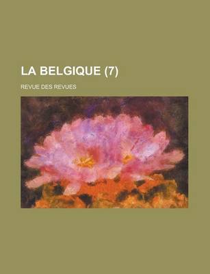 Book cover for La Belgique (7); Revue Des Revues