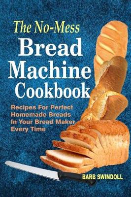 Book cover for The No-Mess Bread Machine Cookbook