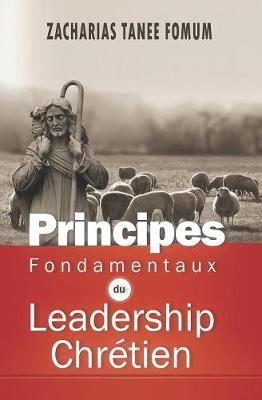 Book cover for Principes Fondamentaux Du Leadership Chretien