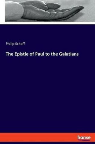 Cover of The Epistle of Paul to the Galatians