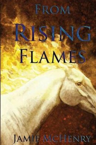 Cover of From Rising Flames