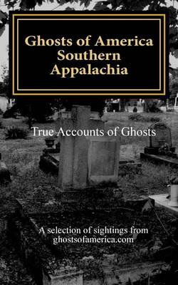 Book cover for Ghosts of America - Southern Appalachia