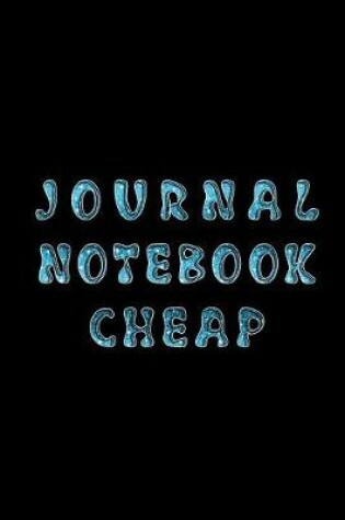 Cover of Journal Notebook Cheap