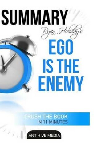 Cover of Summary of Ryan Holiday's Ego Is the Enemy