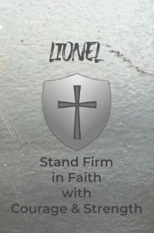 Cover of Lionel Stand Firm in Faith with Courage & Strength