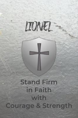 Book cover for Lionel Stand Firm in Faith with Courage & Strength