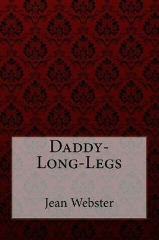 Cover of Daddy-Long-Legs Jean Webster