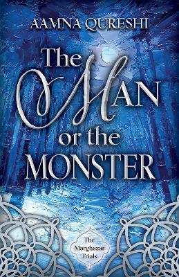 Book cover for The Man or the Monster