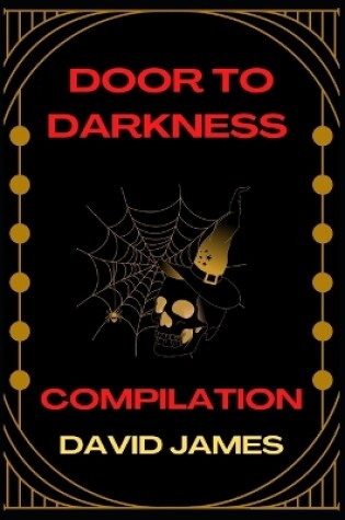 Cover of Door to Darkness (Compilation)