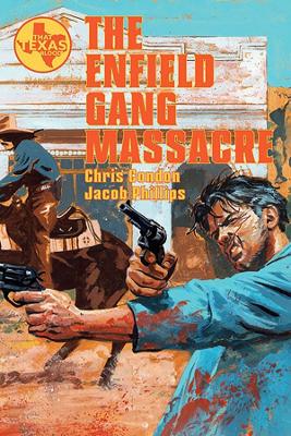 Book cover for The Enfield Gang Massacre