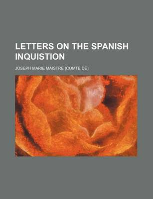 Book cover for Letters on the Spanish Inquistion