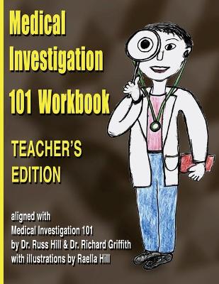 Book cover for Medical Investigation 101 Workbook - Teacher's Edition