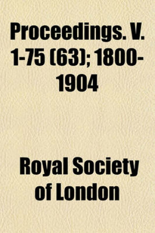 Cover of Proceedings. V. 1-75 (63); 1800-1904