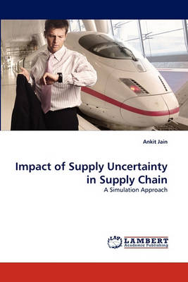 Book cover for Impact of Supply Uncertainty in Supply Chain