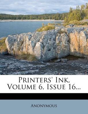 Book cover for Printers' Ink, Volume 6, Issue 16...