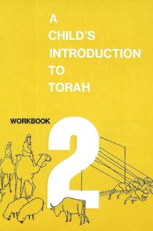 Cover of Child's Introduction to Torah - Workbook Part 2