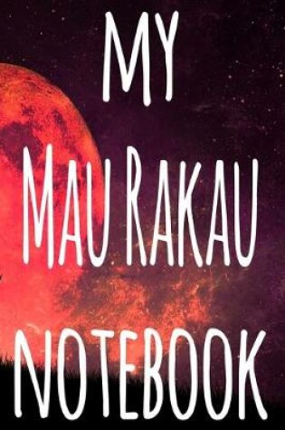 Cover of My Mau Rakau Notebook